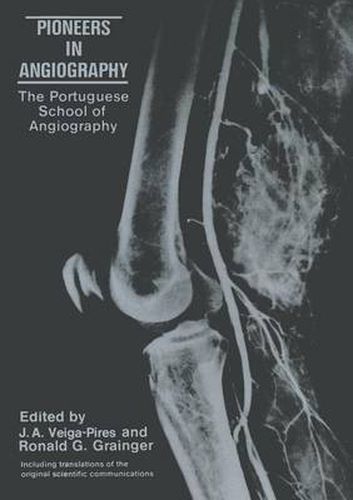 Cover image for Pioneers in Angiography: The Portuguese School of Angiography