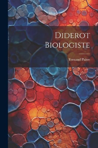 Cover image for Diderot Biologiste