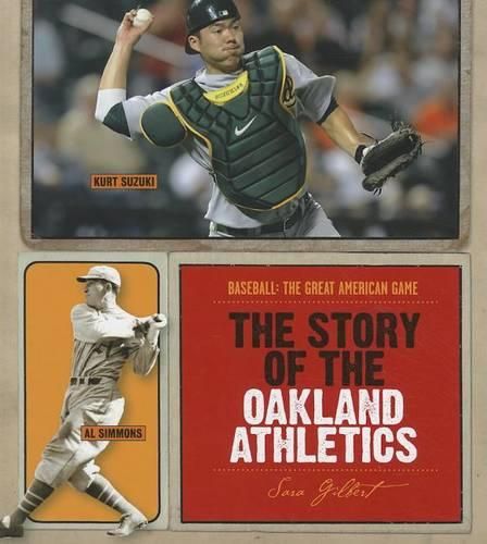 Cover image for The Story of the Oakland Athletics