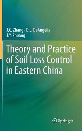 Cover image for Theory and Practice of Soil Loss Control in Eastern China