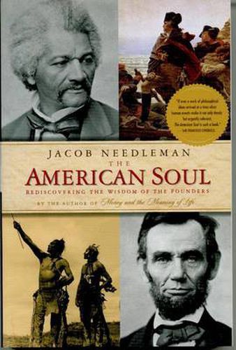 American Soul: Rediscovering the Wisdom of the Founders