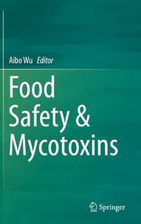 Cover image for Food Safety & Mycotoxins