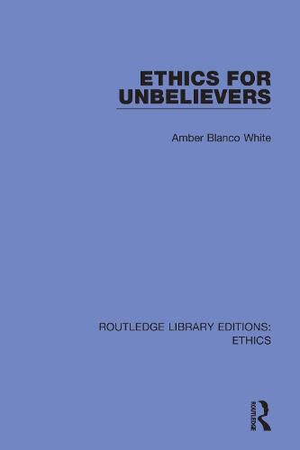 Cover image for Ethics for Unbelievers