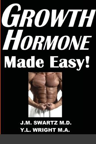 Growth Hormone Made Easy!