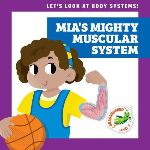 Cover image for Mia's Mighty Muscular System