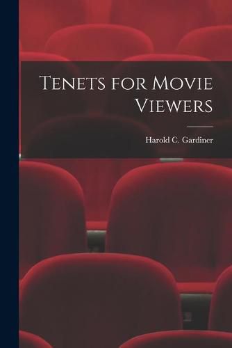 Cover image for Tenets for Movie Viewers