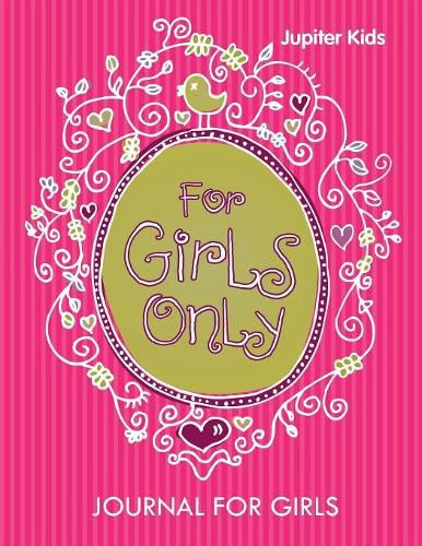 Cover image for For Girls Only: Journal For Girls