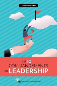 Cover image for Les 10 Commandements du Leadesrship