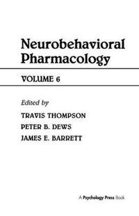 Cover image for Advances in Behavioral Pharmacology: Volume 6: Neurobehavioral Pharmacology