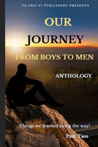 Cover image for Our Journey From Boys To Men Anthology Part Two