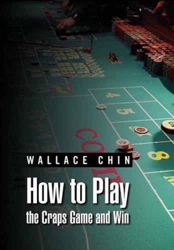 Cover image for How to Play the Craps Game and Win