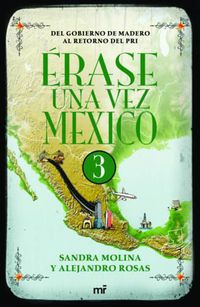 Cover image for Erase Una Vez Mexico 3