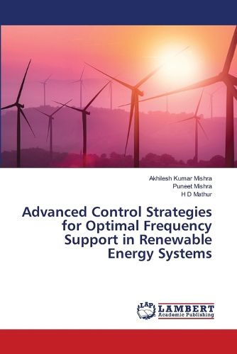 Cover image for Advanced Control Strategies for Optimal Frequency Support in Renewable Energy Systems