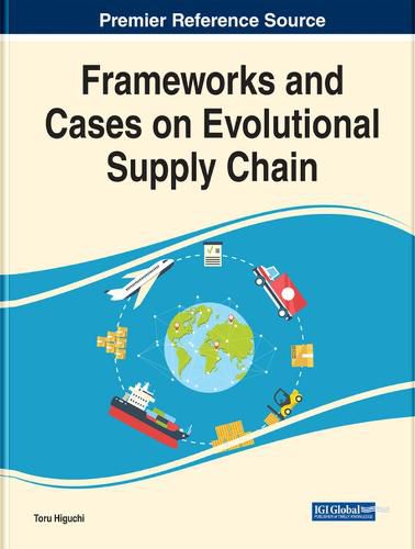 Cover image for Frameworks and Cases on Evolutional Supply Chain