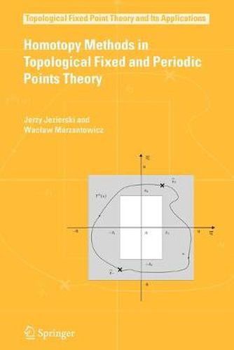 Cover image for Homotopy Methods in Topological Fixed and Periodic Points Theory