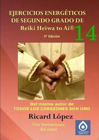 Cover image for Ejercicios energeticos de segundo grado de Reiki Heiwa to Ai(R)