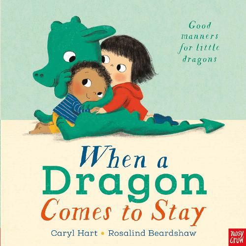 Cover image for When a Dragon Comes to Stay