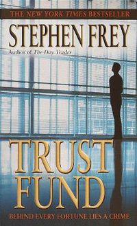 Cover image for Trust Fund: A Novel