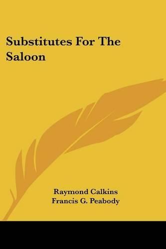 Cover image for Substitutes For The Saloon