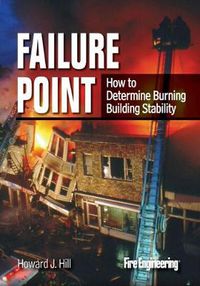 Cover image for Failure Point: How to Determine Burning Building Stability