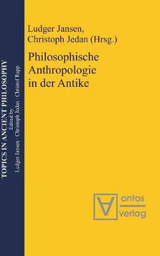 Cover image for Philosophische Anthropologie in der Antike