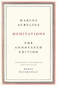 Cover image for Meditations: The Annotated Edition