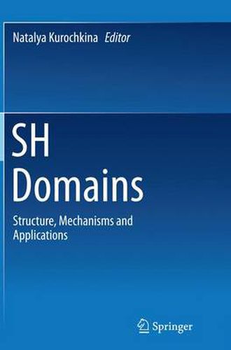 Cover image for SH Domains: Structure, Mechanisms and Applications