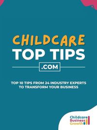 Cover image for Childcare Top Tips