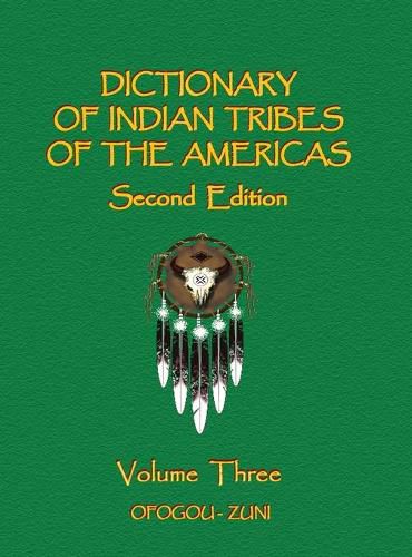 Cover image for Dictionary of Indian Tribes of the Americas (Volume Three)