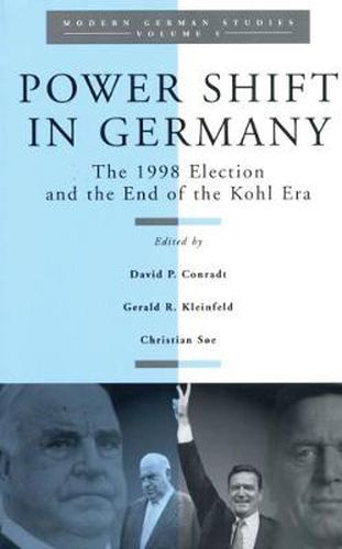 Cover image for Power Shift in Germany: The 1998 Election and the End of the Kohl Era