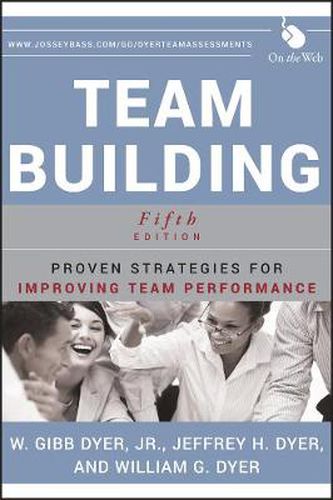 Cover image for Team Building: Proven Strategies for Improving Team Performance