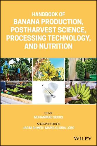 Cover image for Handbook of Banana Production, Postharvest Science, Processing Technology, and Nutrition