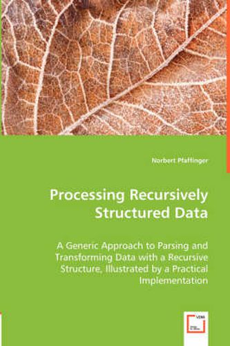 Cover image for Processing Recursively Structured Data