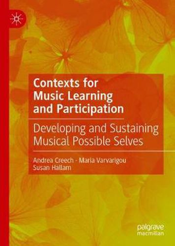 Cover image for Contexts for Music Learning and Participation: Developing and Sustaining Musical Possible Selves