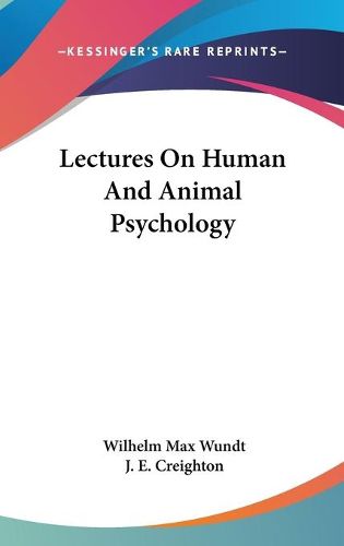 Cover image for Lectures on Human and Animal Psychology