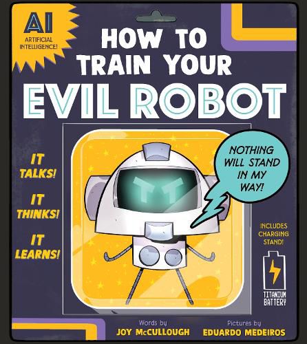 Cover image for How to Train Your Evil Robot