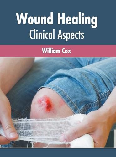 Cover image for Wound Healing: Clinical Aspects