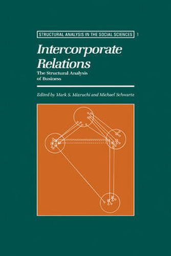 Cover image for Intercorporate Relations: The Structural Analysis of Business