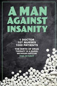 Cover image for A Man Against Insanity