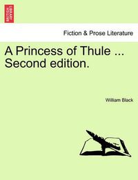 Cover image for A Princess of Thule ... Vol. II, Third Edition