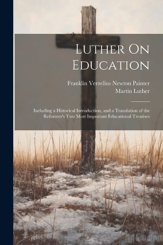 Cover image for Luther On Education