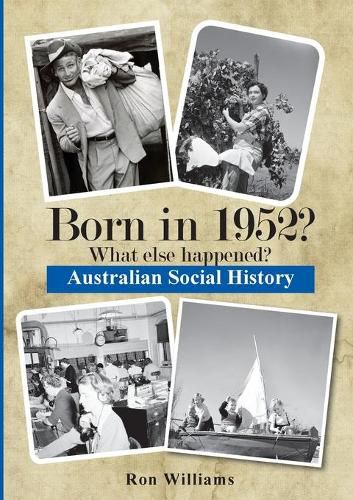 Cover image for Born in 1952? (Revised Edition): What Else Happened?