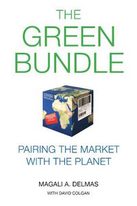 Cover image for The Green Bundle: Pairing the Market with the Planet