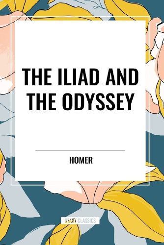 Cover image for The Iliad and the Odyssey