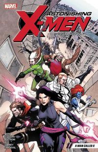 Cover image for Astonishing X-men By Charles Soule Vol. 2: A Man Called X