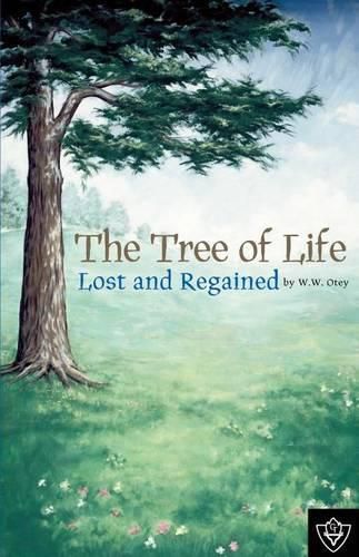 Cover image for The Tree of Life Lost and Regained