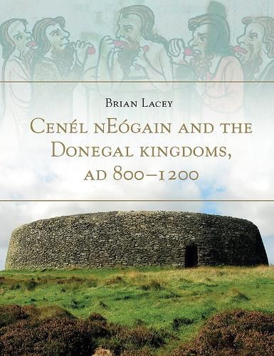 Cover image for Cenel Neogain and the Donegal Kingdom Ad 800