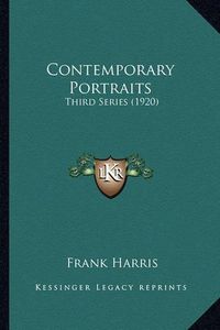 Cover image for Contemporary Portraits: Third Series (1920)