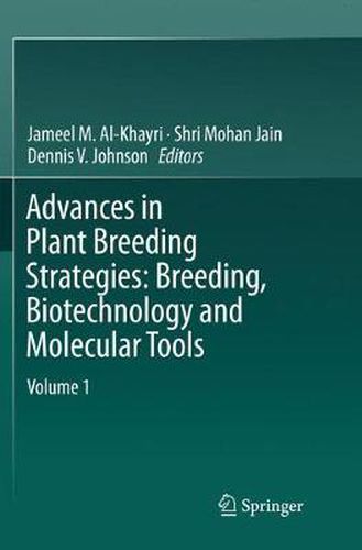 Cover image for Advances in Plant Breeding Strategies: Breeding, Biotechnology and Molecular Tools