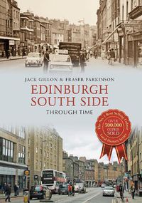 Cover image for Edinburgh South Side Through Time